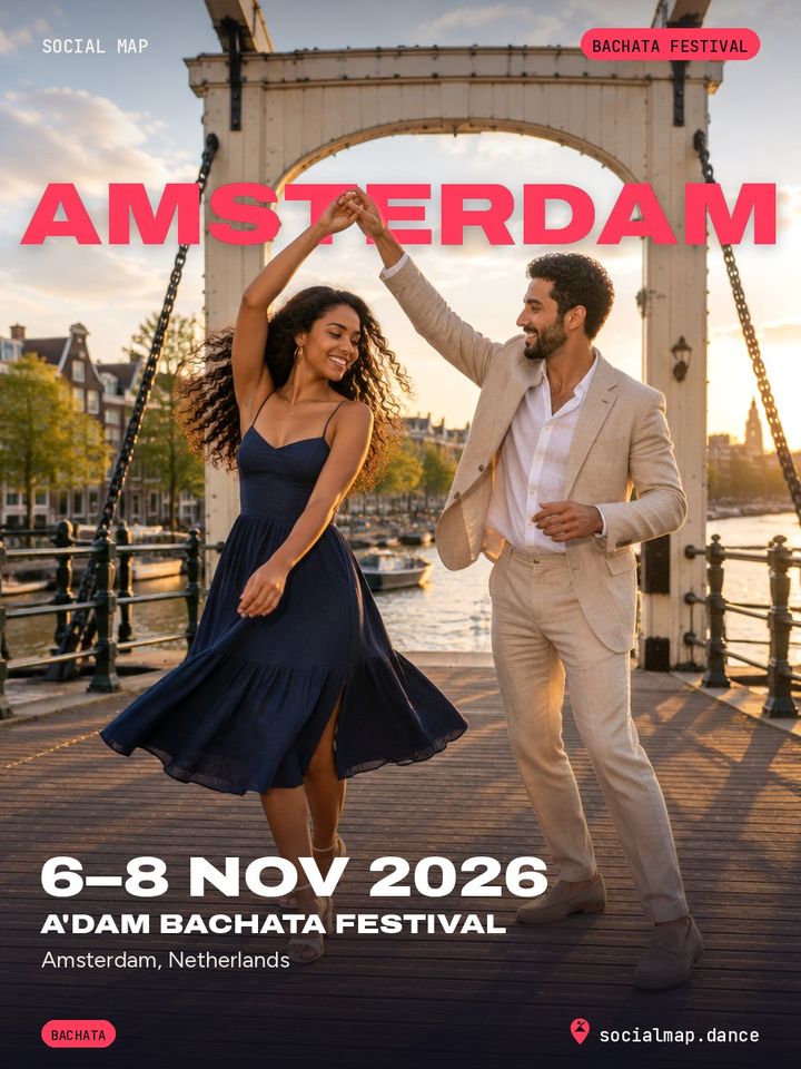 A'dam Bachata Festival, Amsterdam, 6–8 Nov 2026