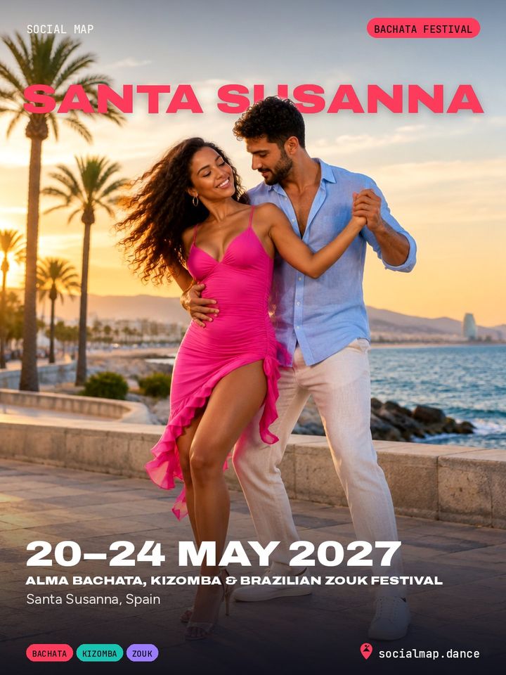 ALMA Bachata, Kizomba & Brazilian Zouk Festival, Santa Susanna, 20–24 May 2027