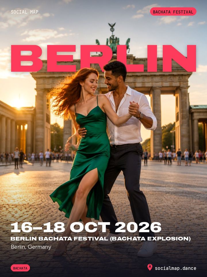 Berlin Bachata Festival (Bachata Explosion), Berlin, 16–18 Oct 2026