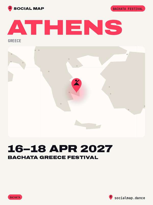 Bachata Greece Festival, Athens, 16–18 Apr 2027