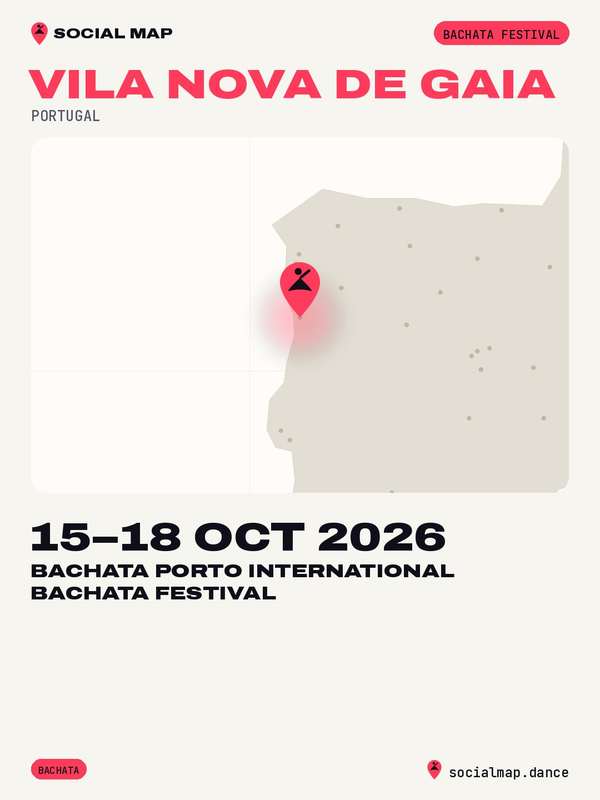 Bachata Porto International Bachata Festival, Vila Nova de Gaia, 15–18 Oct 2026