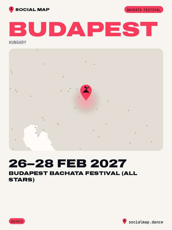 Budapest Bachata Festival (All Stars), Budapest, 26–28 Feb 2027