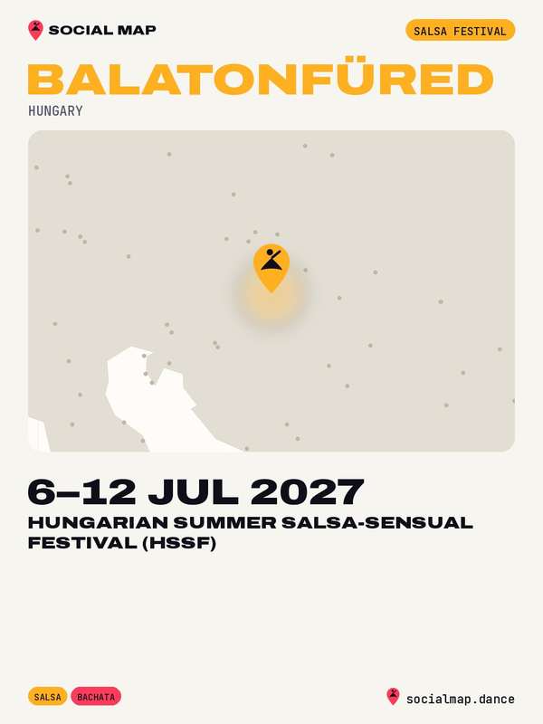 Hungarian Summer Salsa-Sensual Festival (HSSF), Balatonfüred, 6–12 Jul 2027