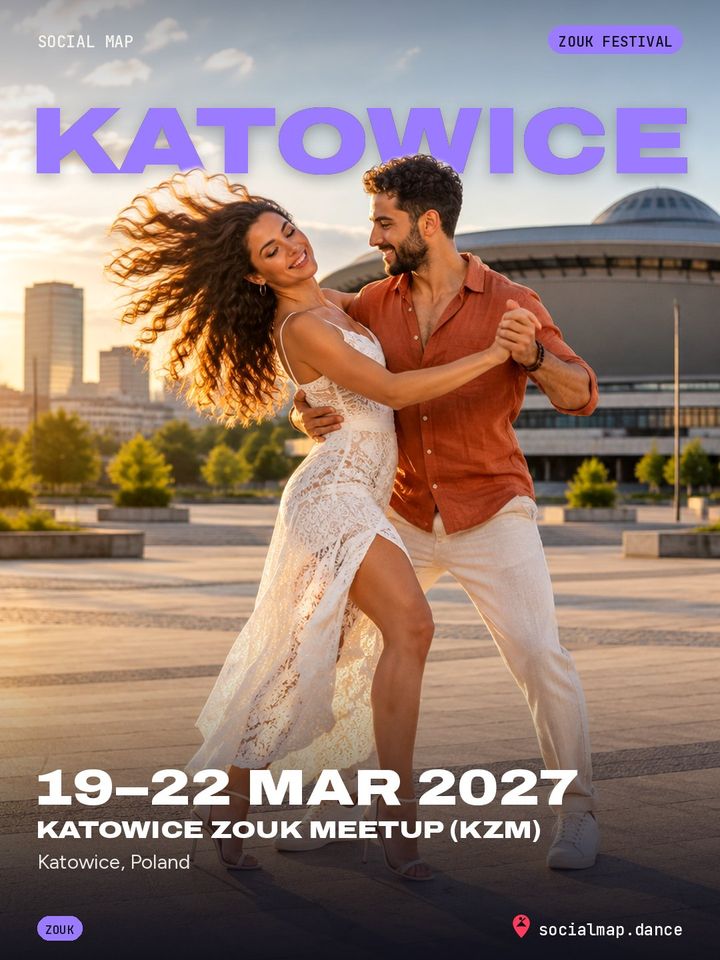 Katowice Zouk Meetup (KZM), Katowice, 19–22 Mar 2027