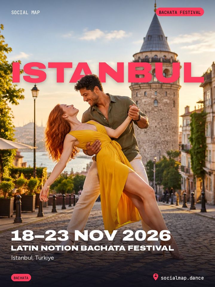 Latin Notion Bachata Festival, Istanbul, 18–23 Nov 2026