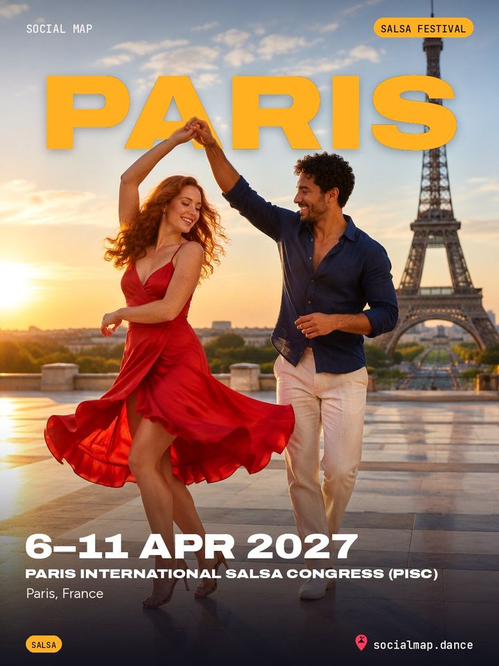 Paris International Salsa Congress (PISC), Paris, 6–11 Apr 2027
