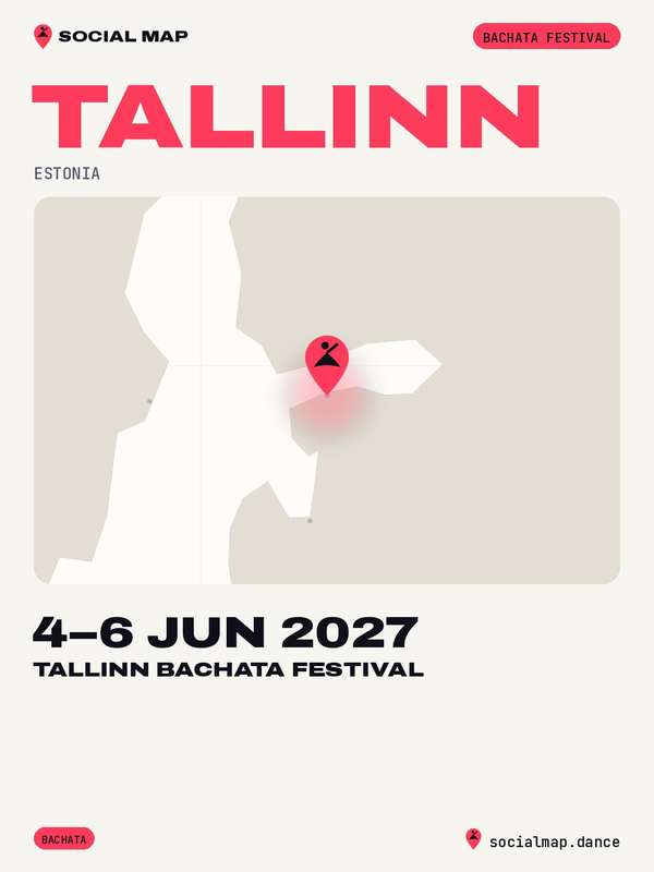 Tallinn Bachata Festival, Tallinn, 4–6 Jun 2027